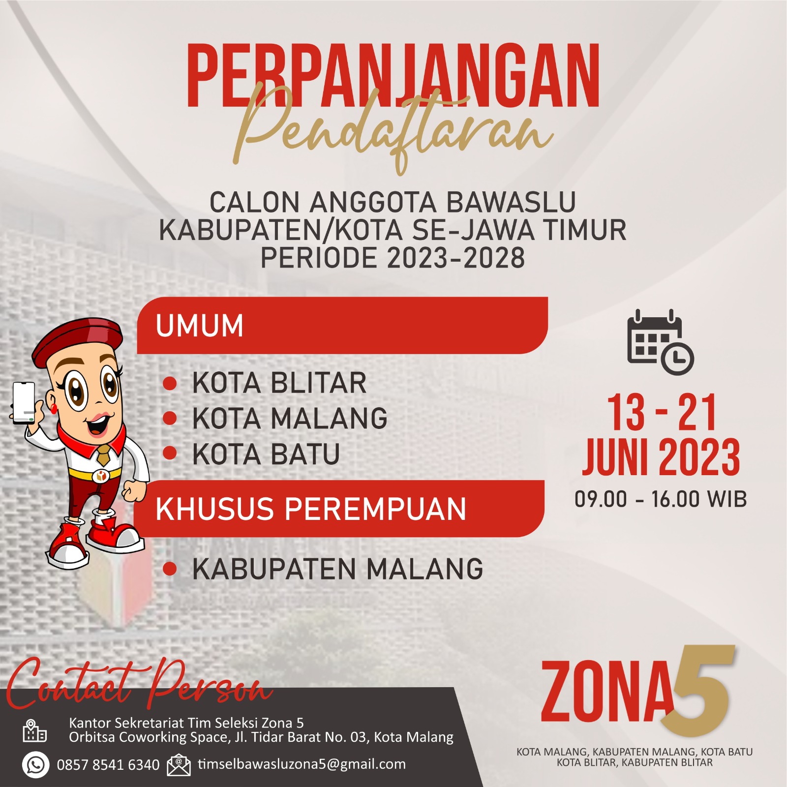 PENGUMUMAN PERPANJANGAN PENDAFTARAN CALON ANGGOTA BAWASLU KABUPATEN/KOTA SE-JAWA TIMUR PERIODE 2023 – 2028 ZONA 5