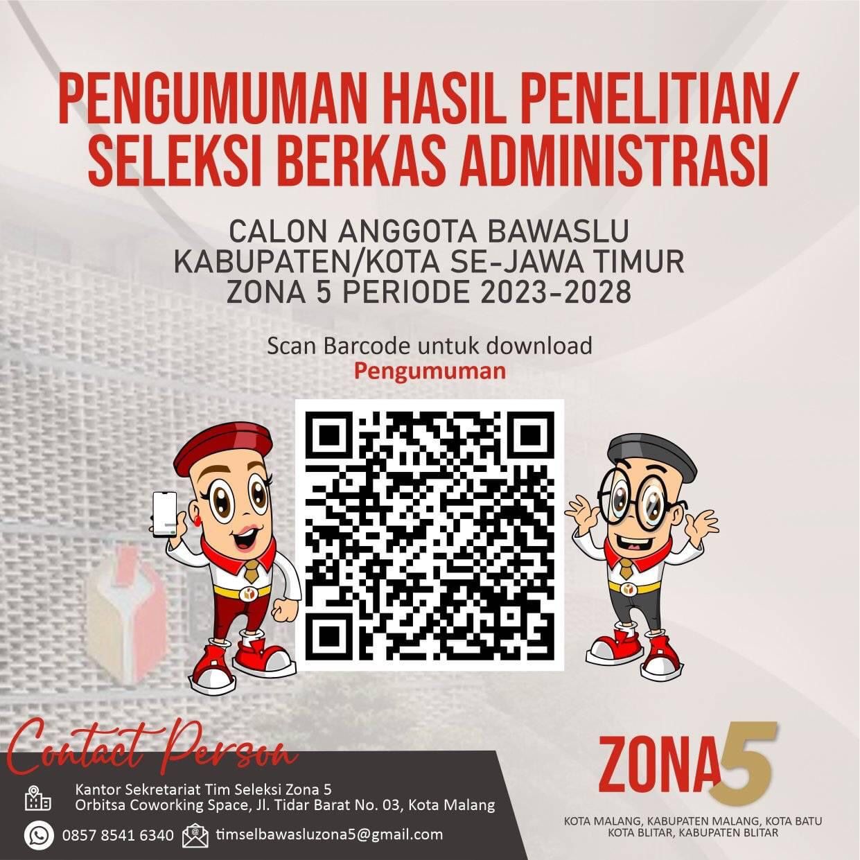 PENGUMUMAN HASIL PENELITIAN BERKAS ADMINISTRASI CALON ANGGOTA BAWASLU KABUPATEN/KOTA PROVINSI JAWA TIMUR ZONA 5