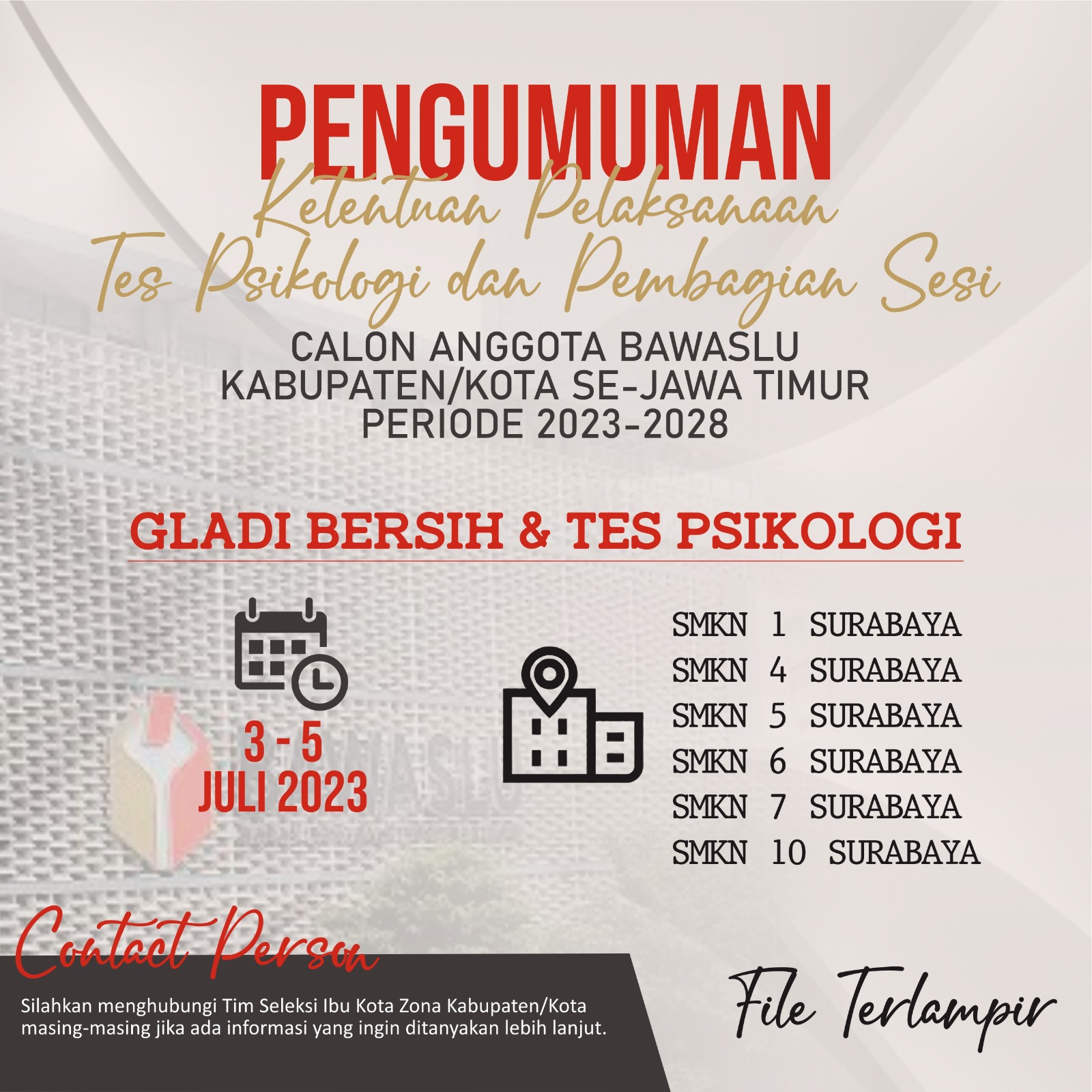 PENGUMUMAN KETENTUAN PELAKSANAAN TES PSIKOLOGI DAN PEMBAGIAN SESI CALON ANGGOTA BAWASLU KABUPATEN/KOTA SE-JAWA TIMUR MASA JABATAN 2023 – 2028