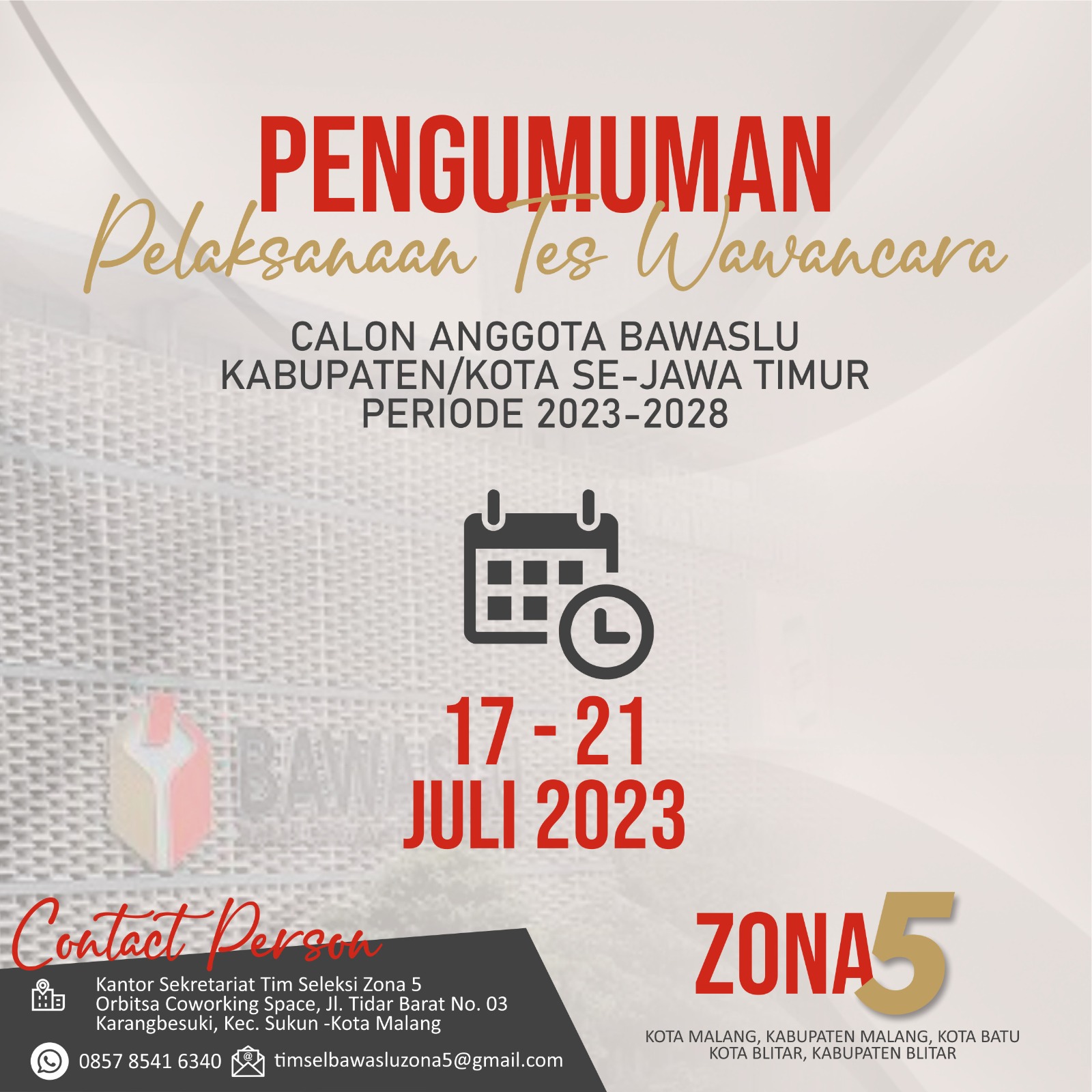 PENGUMUMAN PELAKSANAAN TES WAWANCARA CALON ANGGOTA BAWASLU KABUPATEN/KOTA DI JAWA TIMUR ZONA 5 MASA JABATAN 2023-2028