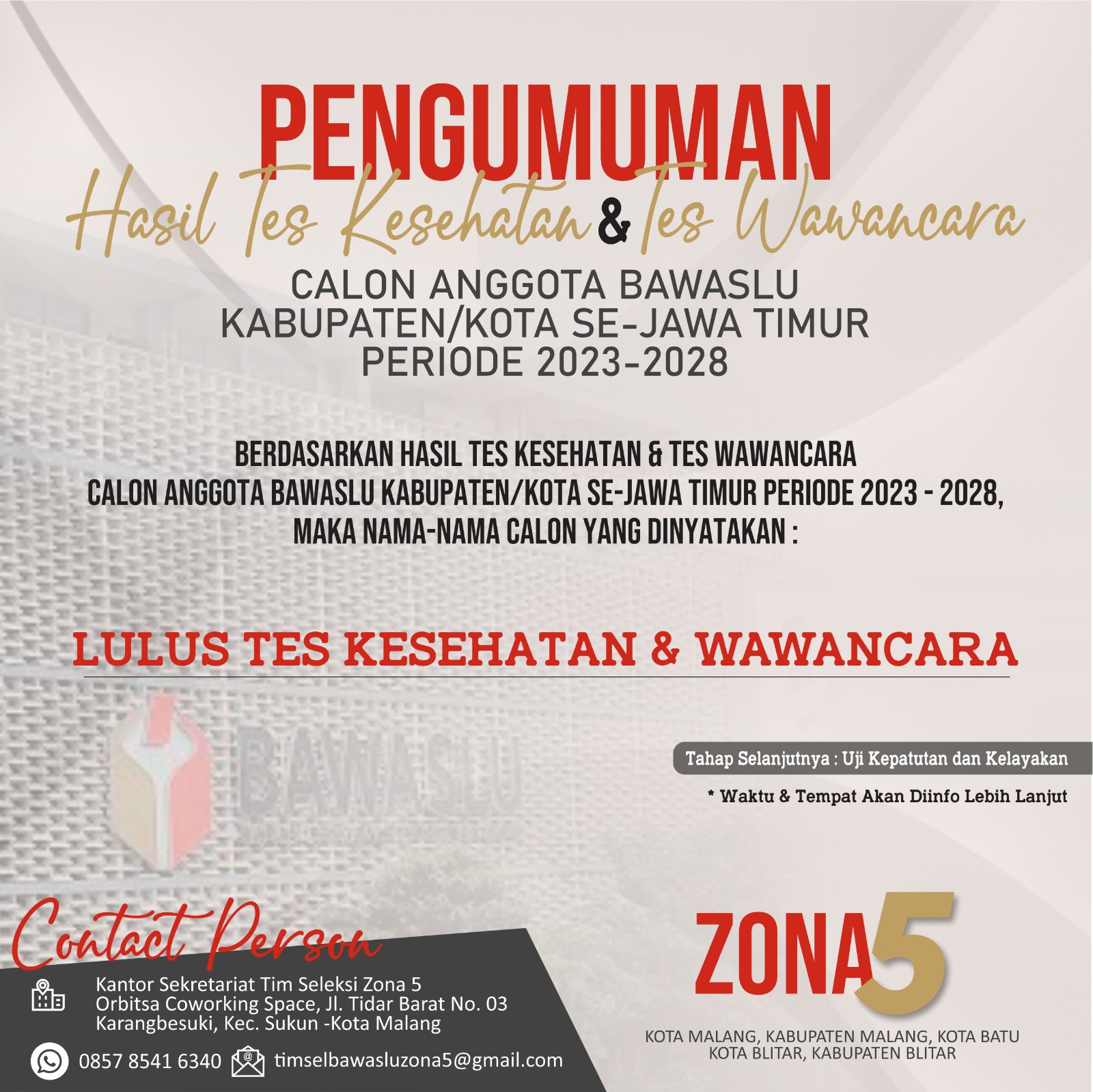 PENGUMUMAN HASIL TES KESEHATAN DAN TES WAWANCARA BAKAL CALON ANGGOTA BAWASLU KABUPATEN/KOTA SE-JAWA TIMUR MASA JABATAN 2023-2028 ZONA 5