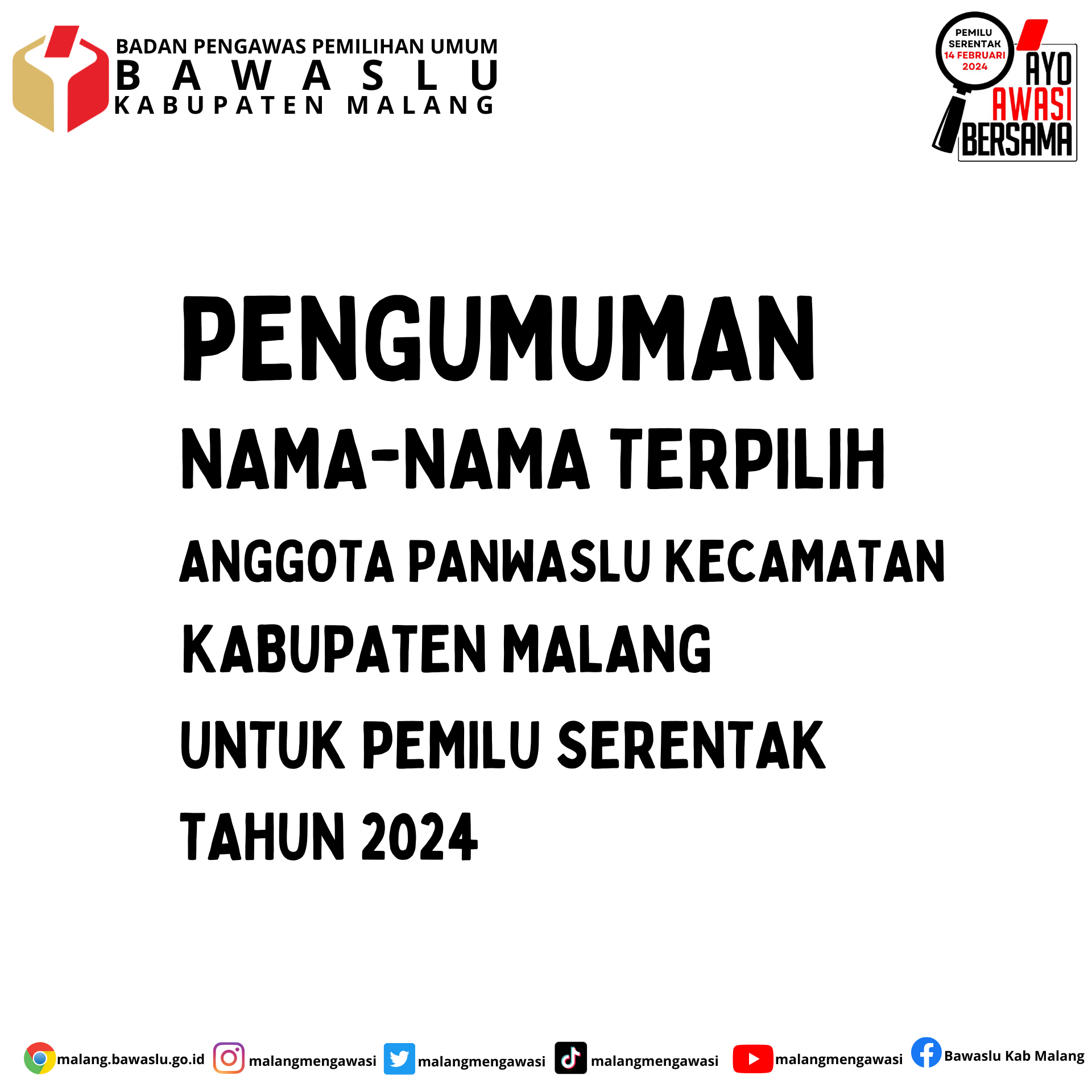 PENGUMUMAN NAMA-NAMA TERPILIH ANGGOTA PANWASLU KECAMATAN SE KABUPATEN MALANG DALAM PEMILIHAN UMUM SERENTAK TAHUN 2024