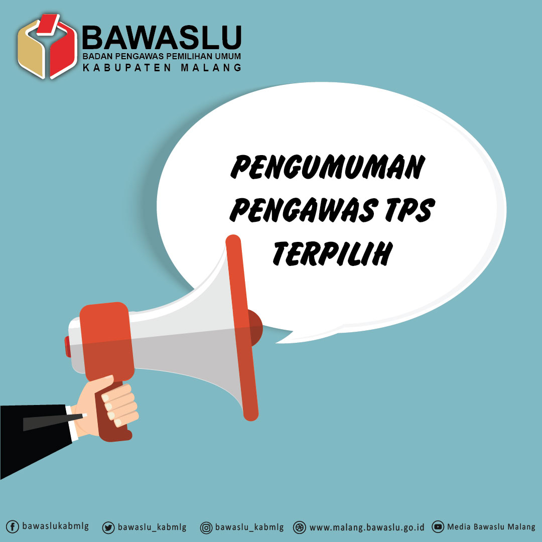 Pengumuman Pengawas TPS Terpilih dalam Pemilihan Bupati dan Wakil Bupati Malang Tahun 2020 se Kabupaten Malang