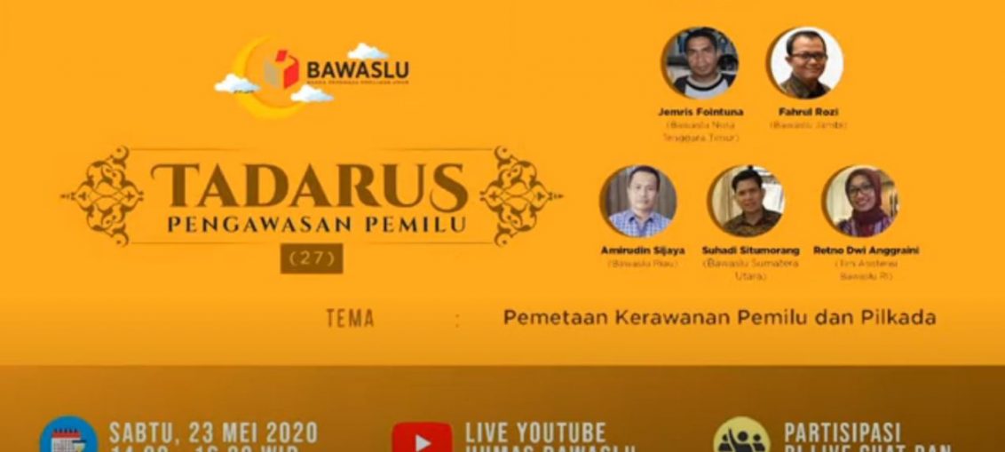 Tadarus Pengawas Pemilu 27 (HABIS) : Pemetaan Kerawanan Pemilu Dan Pilkada