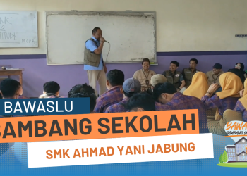 Bawaslu Sambang Sekolah SMK Ahmad Yani Jabung