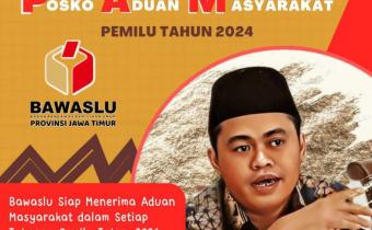 Bawaslu se-Jatim Luncurkan Posko Aduan Masyarakat