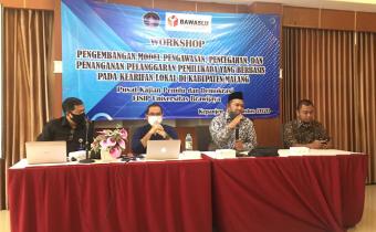 Workshop:  Pengembangan Model Pengawasan, Pencegahan dan Penanganan Pelanggaran Pemilukada Berbasis Kearifan Lokal di Kabupaten Malang