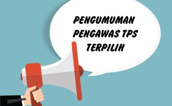 Pengumuman Pengawas TPS Terpilih dalam Pemilihan Bupati dan Wakil Bupati Malang Tahun 2020 se Kabupaten Malang